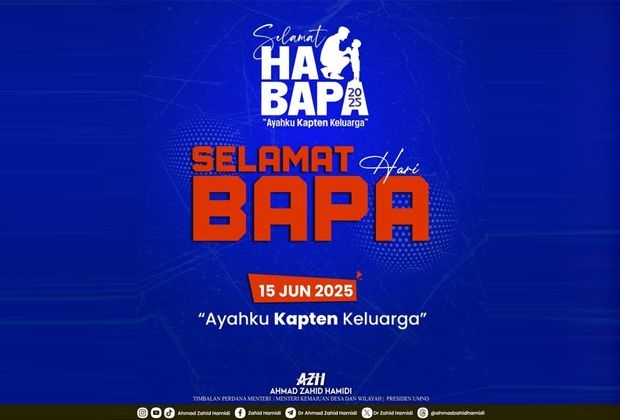 Ahmad Zahid, Fadillah hail dads as 'captains of the family' in Father's Day tribute