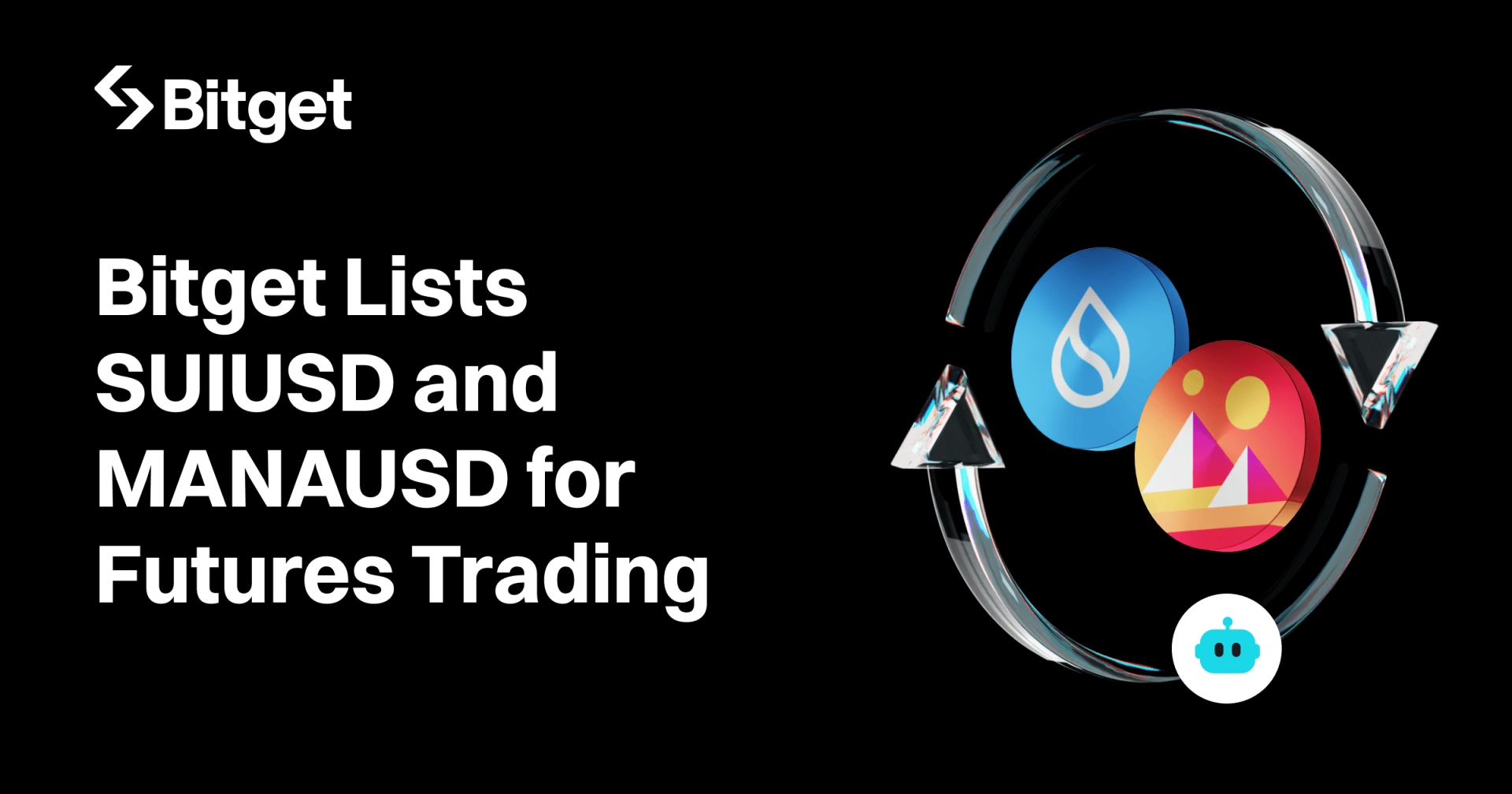 Bitget Lists SUIUSD and MANAUSD Perpetual Futures