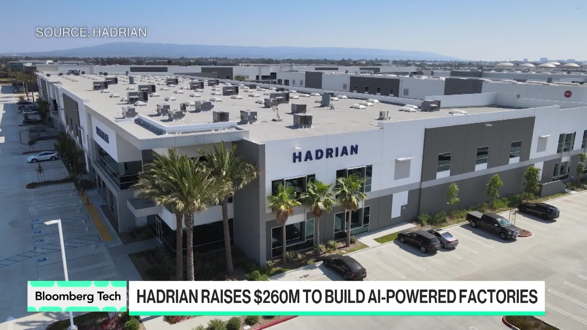 Hadrian Raises $260 Million on ‘Factories As a Service'