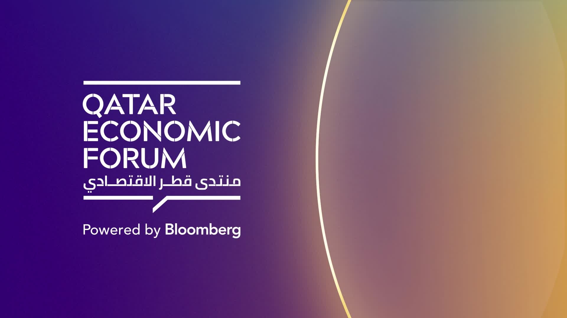 Best of the Qatar Economic Forum, Powered by Bloomberg