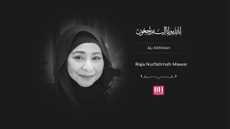 BH entertainment desk assistant editor Raja Nurfatimah Mawar dies