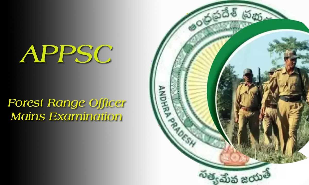 APPSC Announces Dates for Forest Range Officer Mains Examination