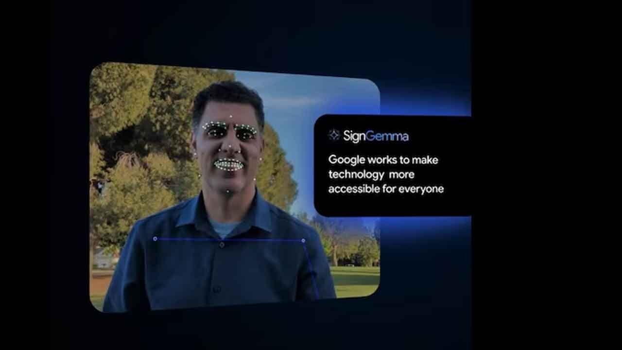 Google Unveils SignGemma: AI Tool to Translate Sign Language into Text by Year-End