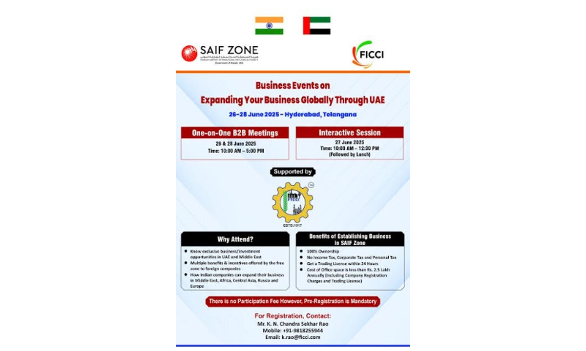 FICCI to Organise Interactive Session and B2B Meetings in Hyderabad on Expanding Business Globally through UAE