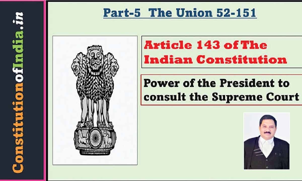 Constitutional contours: The power and purpose of Article 143(1)