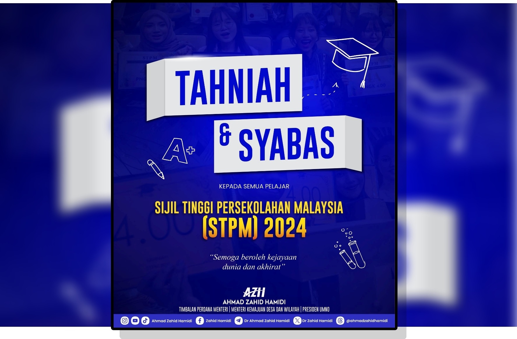 Ahmad Zahid Congratulates STPM 2024 Candidates