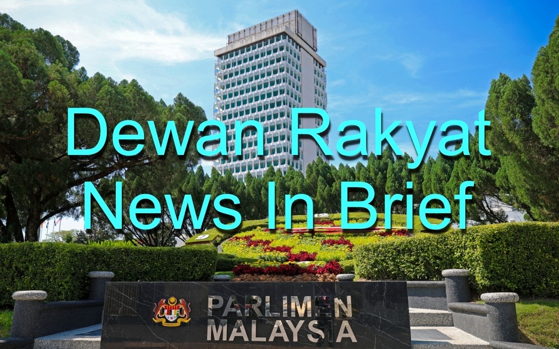 Dewan Rakyat News In Brief: July 30