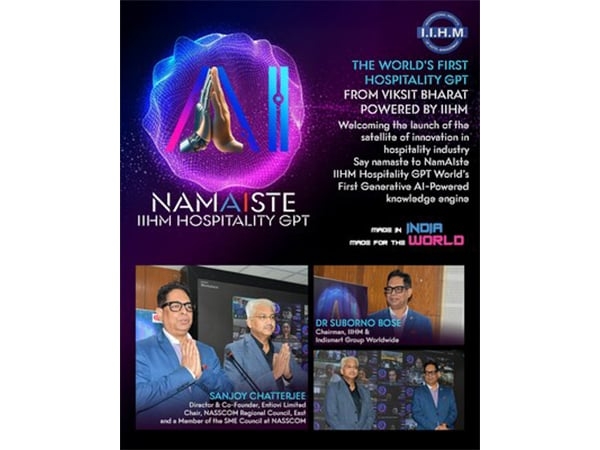 The world says 'NamAIste' to Made in India's world's first Hospitality GPT by IIHM