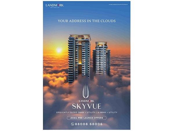 Landmark Group Unveils "Landmark SKYVUE - The Address in the Clouds", a Luxury Residential Project on Dwarka Expressway