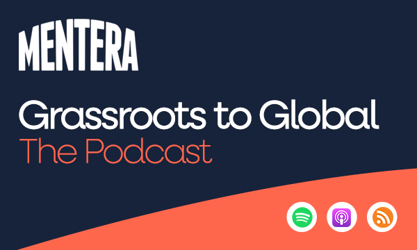 New Podcast ‘Grassroots to Global: The Podcast' Goes Behind the Scenes of Wales' Leading Business Growth Firm
