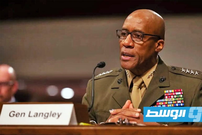 قائد «أفريكوم»: نسعى لدفع الليبيين نحو جيش موحد يخضع للسيطرة المدنية