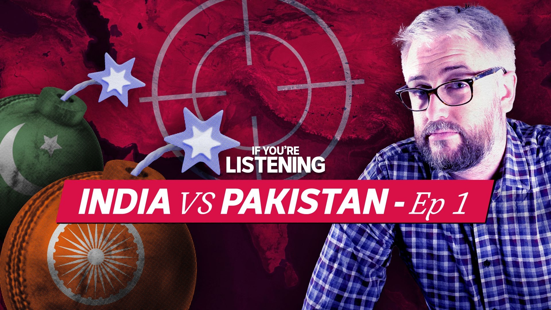 If You're Listening: Why India fights Pakistan