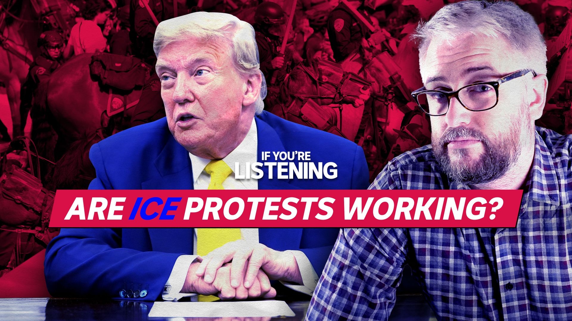 If You're Listening: Have ICE protests cracked Trump?