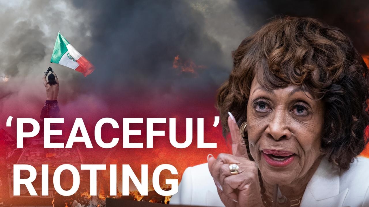 ‘There's no violence': Democrat Maxine Waters blatantly tells Americans to deny reality of LA riots