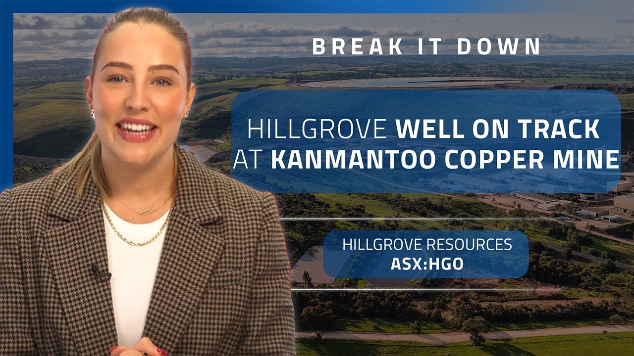 Break it Down: Hillgrove on track for copper guidance