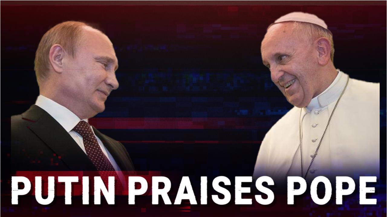 ‘He was positive to Russia': Putin reacts to shock death of Pope Francis