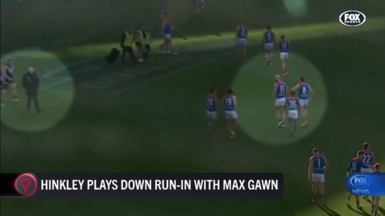 Hinkley plays down run-in with Max Gawn