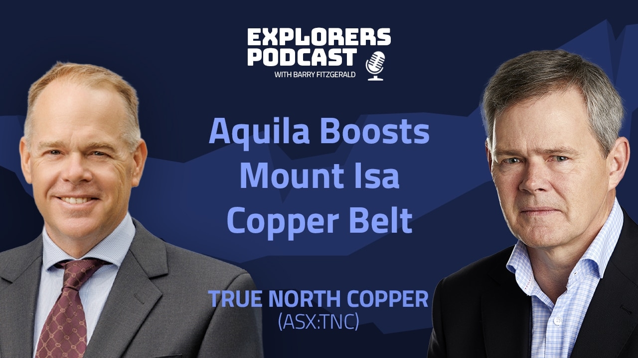 Explorers Podcast: True North Copper