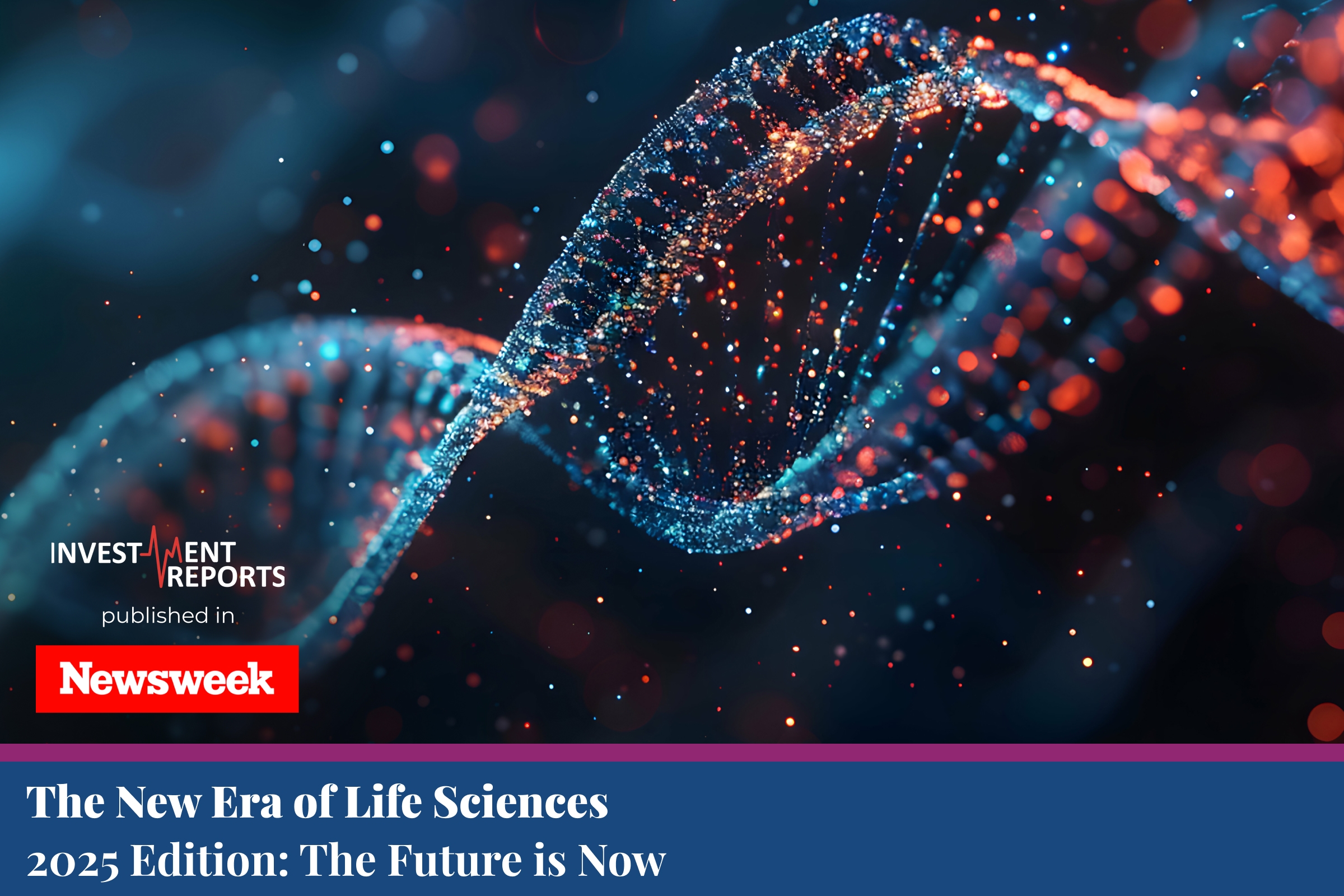 The New Era of Life Sciences: The Future is Now