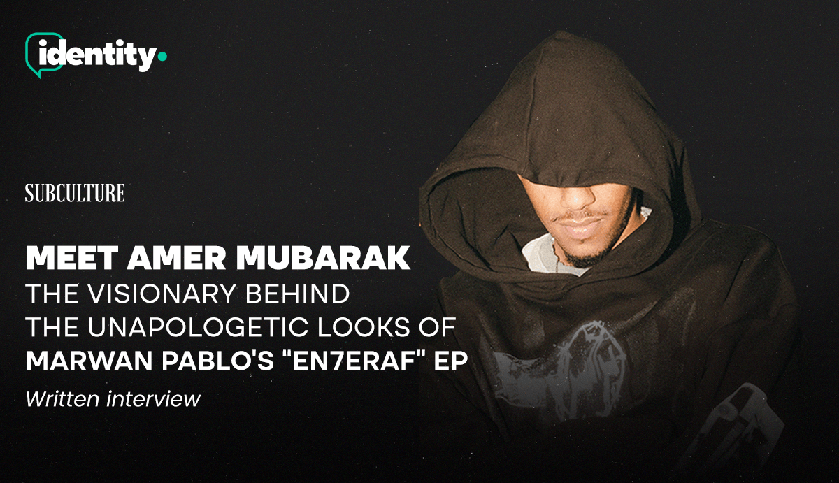 Amer Mubarak Is Styling a New Era—and Marwan Pablo Is Just the Start
