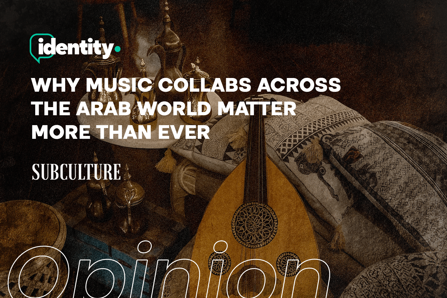 Why Music Collabs Across the Arab World Matter More Than Ever