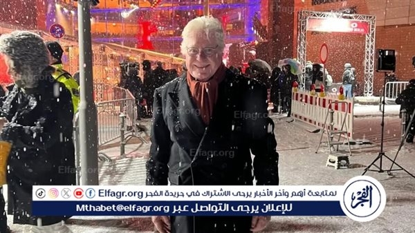 شاهد.. حسين فهمي في أحدث ظهور له من افتتاح مهرجان برلين السينمائي الدولي