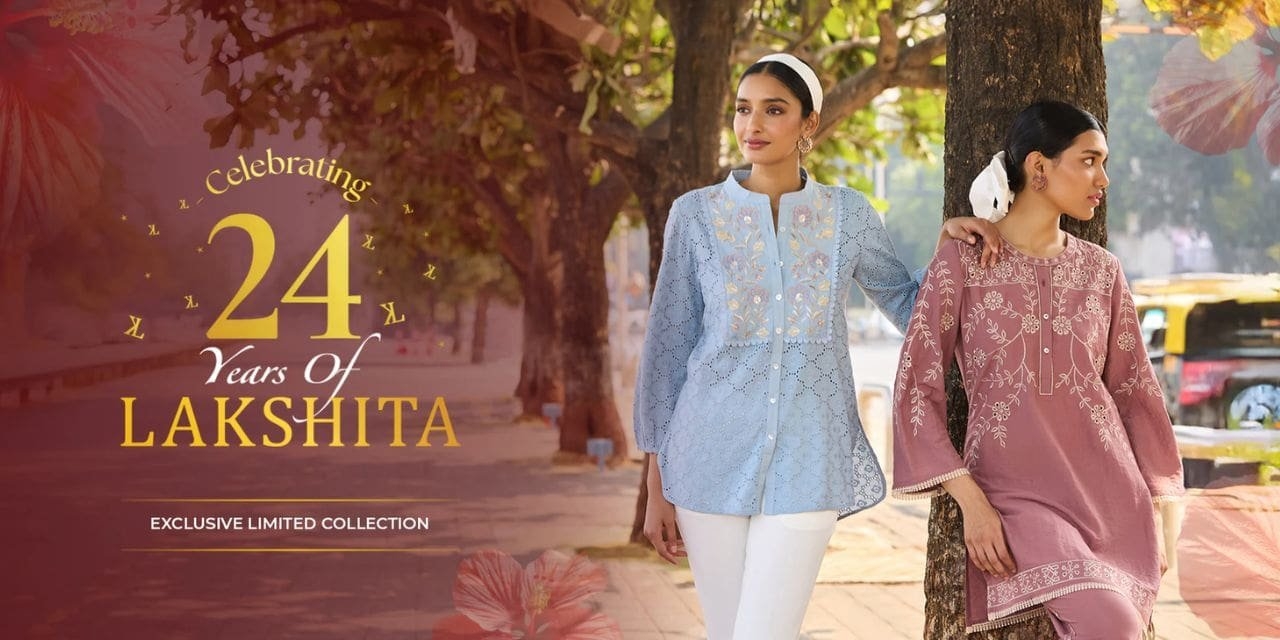 Lakshita Celebrates 24 Years with Empowering Capsule & Offers