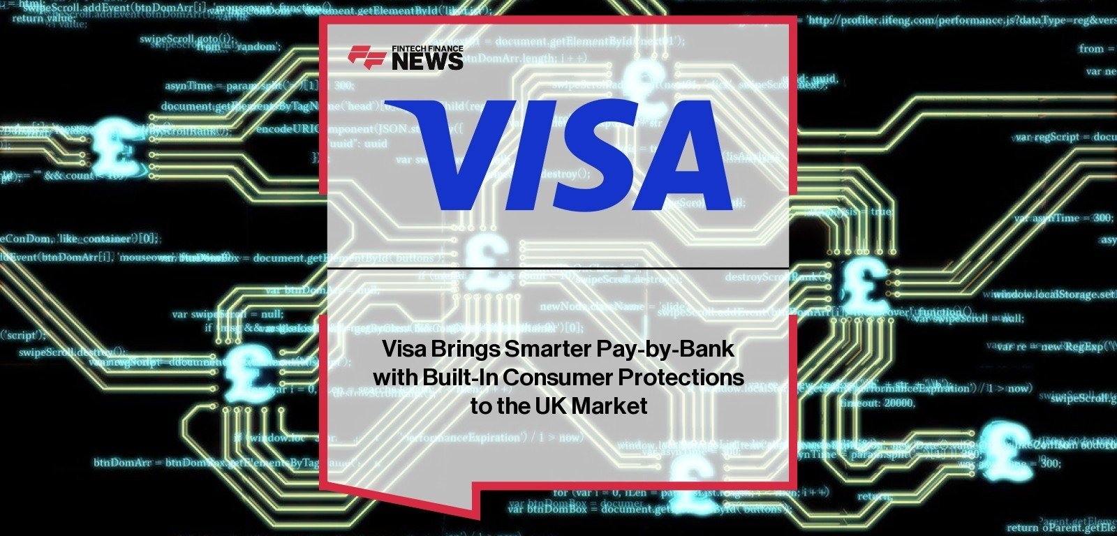 Visa Brings Smarter Pay-by-Bank with Built-In Consumer Protections to the UK Market