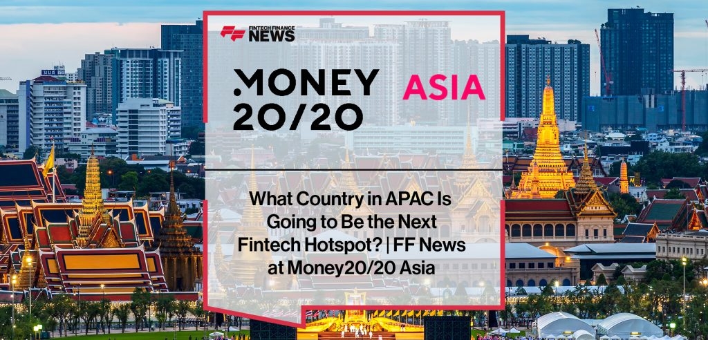 What Country in APAC Is Going to Be the Next Fintech Hotspot?