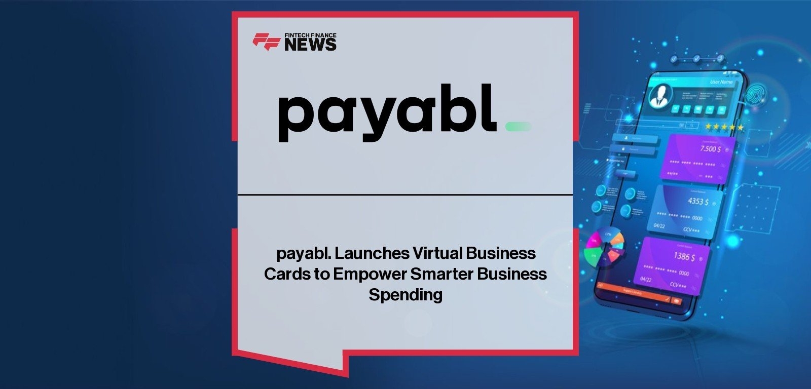 payabl. Launches Virtual Business Cards to Empower Smarter Business Spending