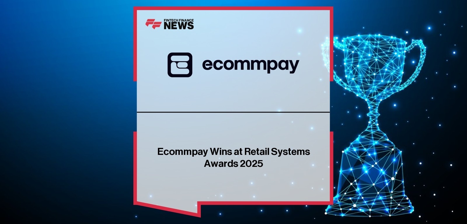Ecommpay Wins at Retail Systems Awards 2025