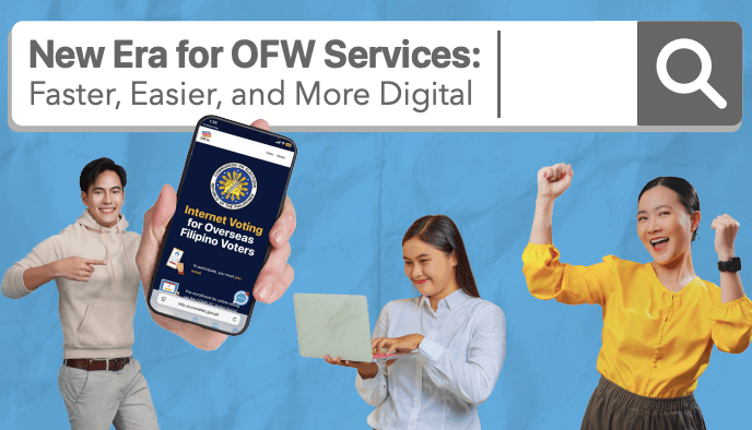 New era for OFW services: Faster, easier, and more digital
