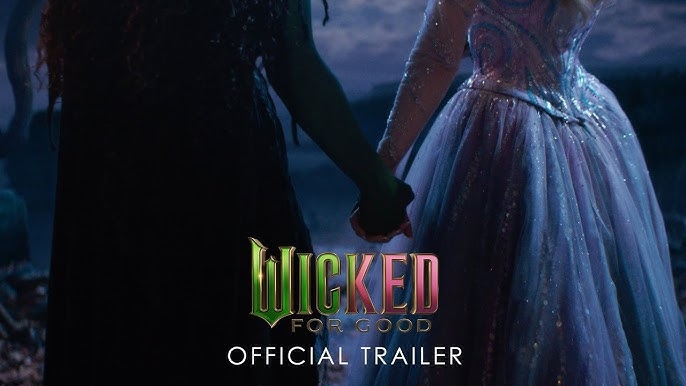 ‘Wicked: For Good' trailer offers first look at magical finale