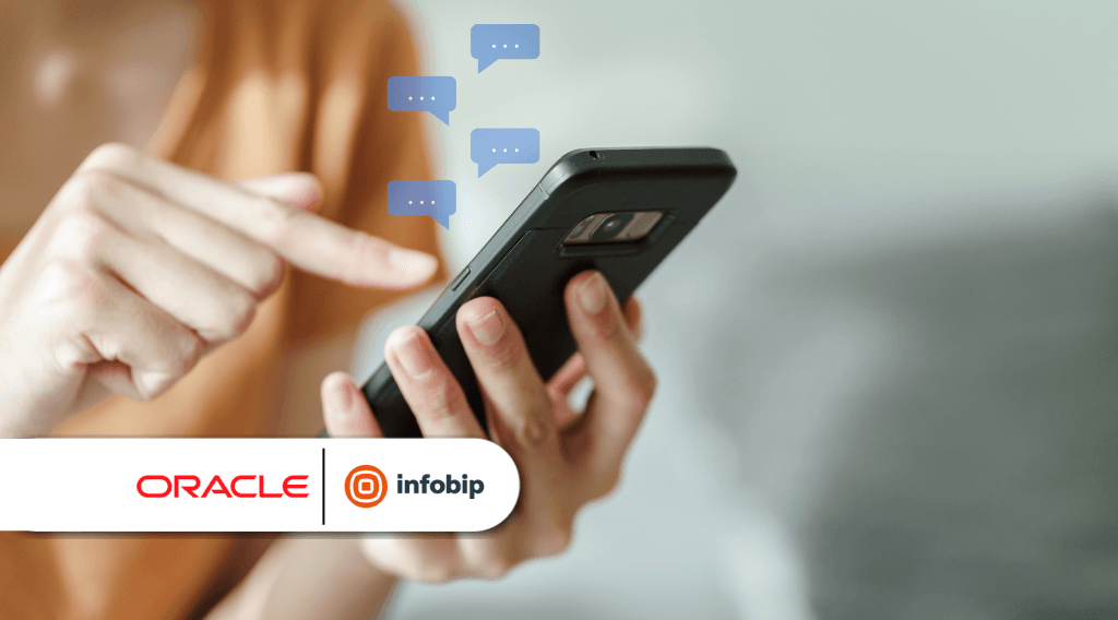 Infobip Expands Oracle Partnership to Support Omnichannel Messaging