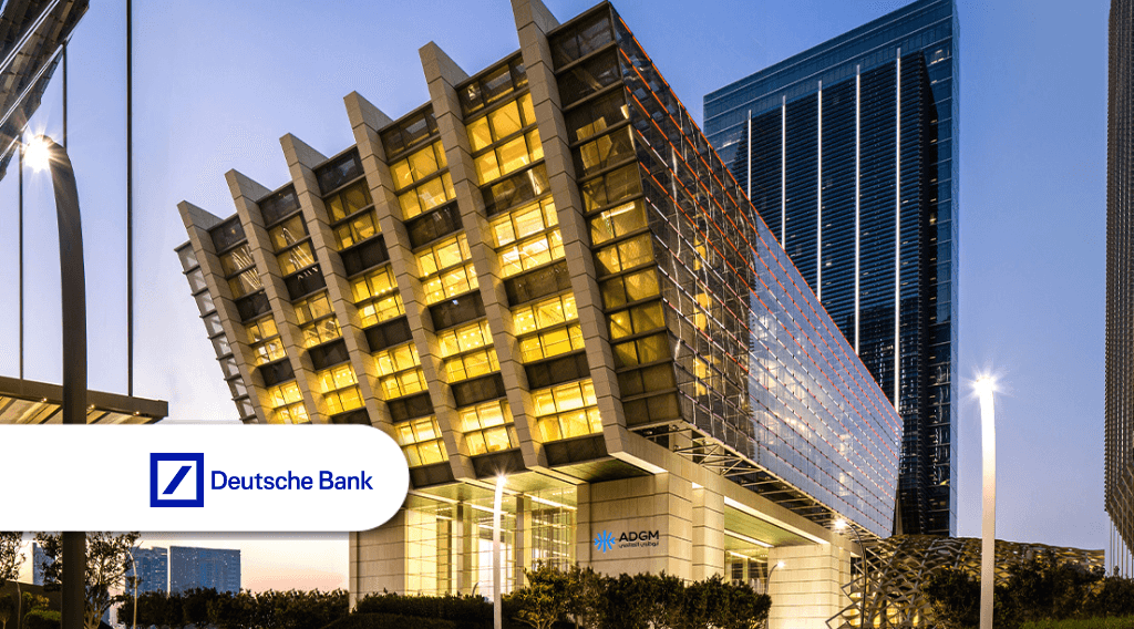Deutsche Bank Secures ADGM License to Expand UAE Operations