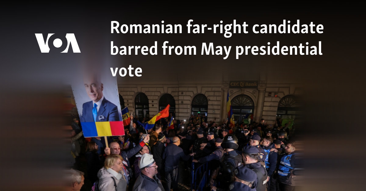Romanian far-right candidate barred from May presidential vote