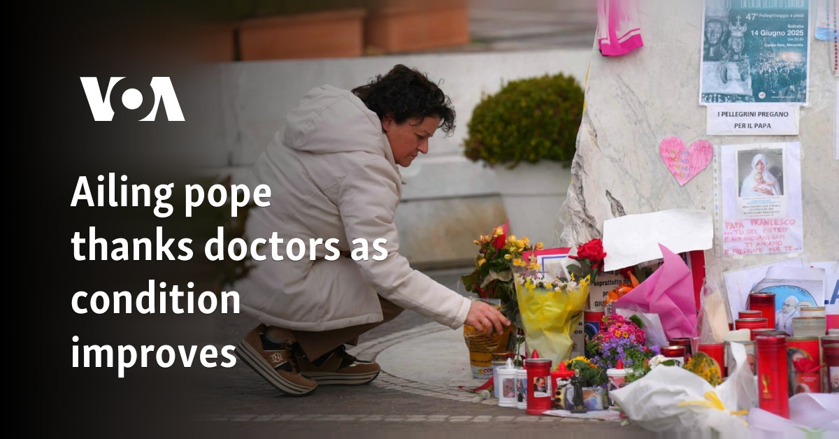 Ailing pope thanks doctors as condition improves