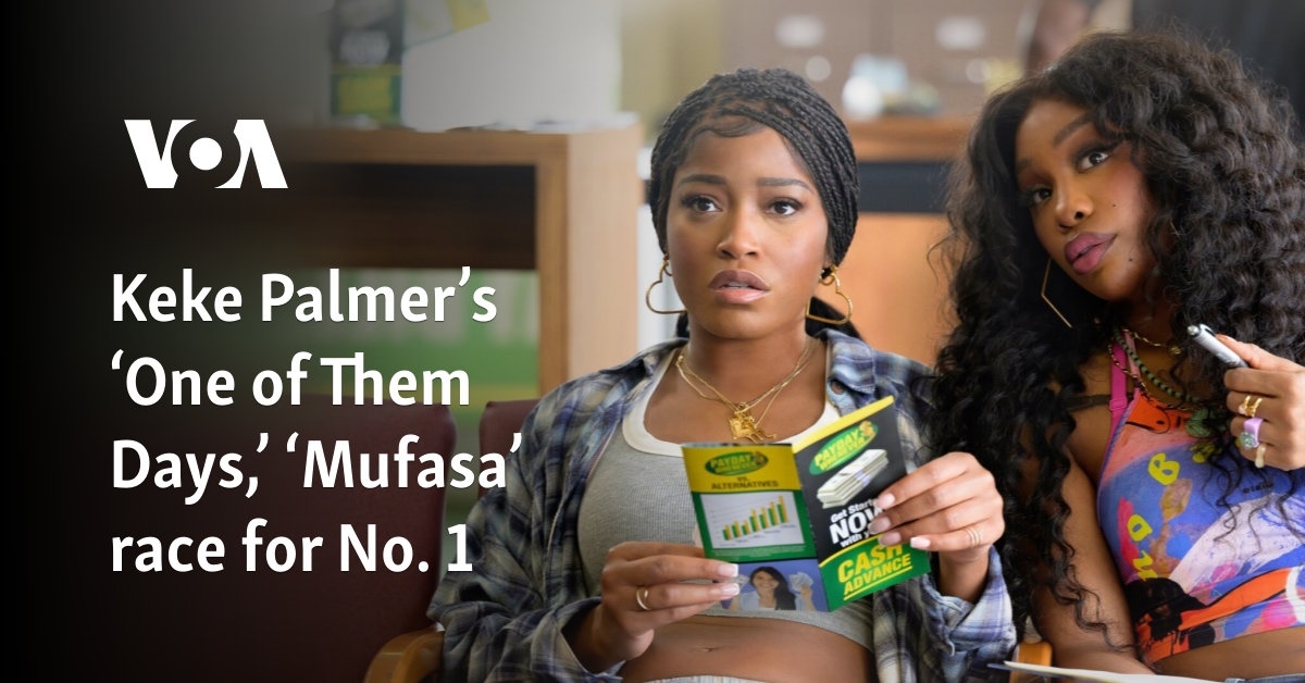Keke Palmer's ‘One of Them Days,' ‘Mufasa' race for No. 1