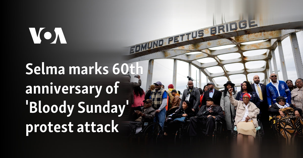 Selma marks 60th anniversary of 'Bloody Sunday' protest attack