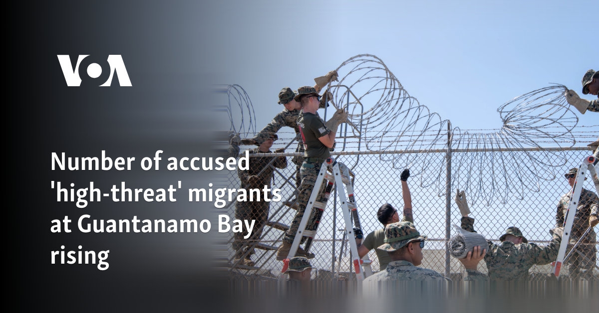 Number of accused 'high-threat' migrants at Guantanamo Bay rising