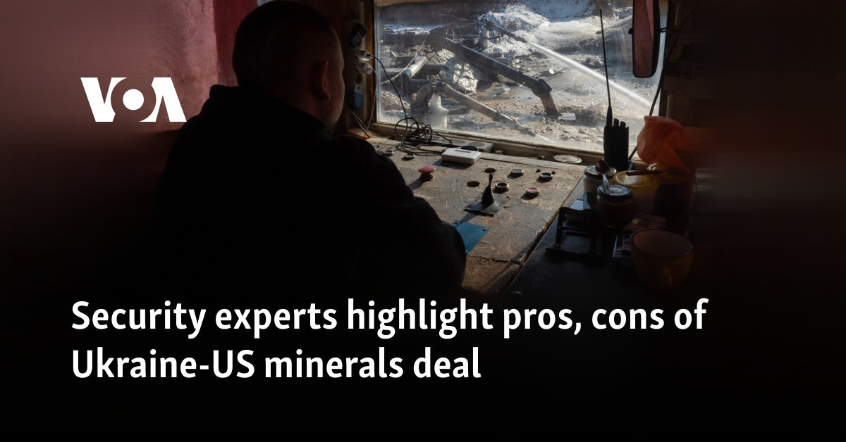 Security experts highlight pros, cons of Ukraine-US minerals deal