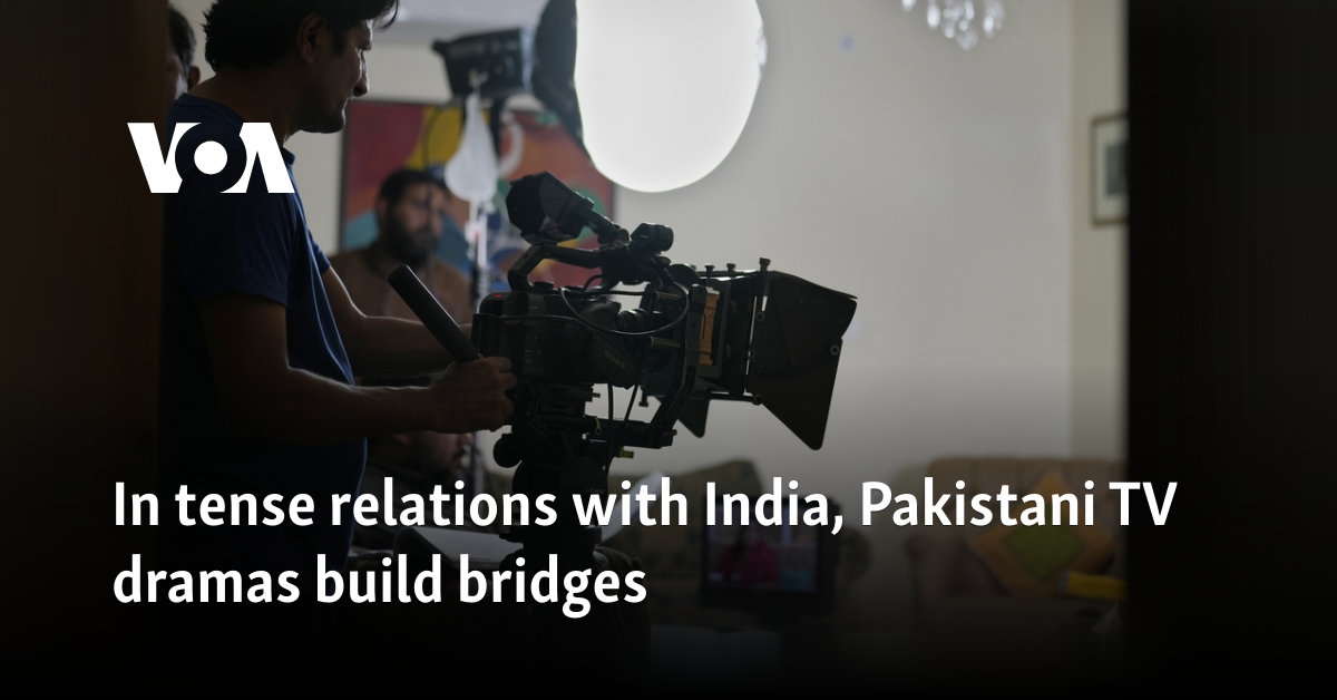 In tense relations with India, Pakistani TV dramas build bridges