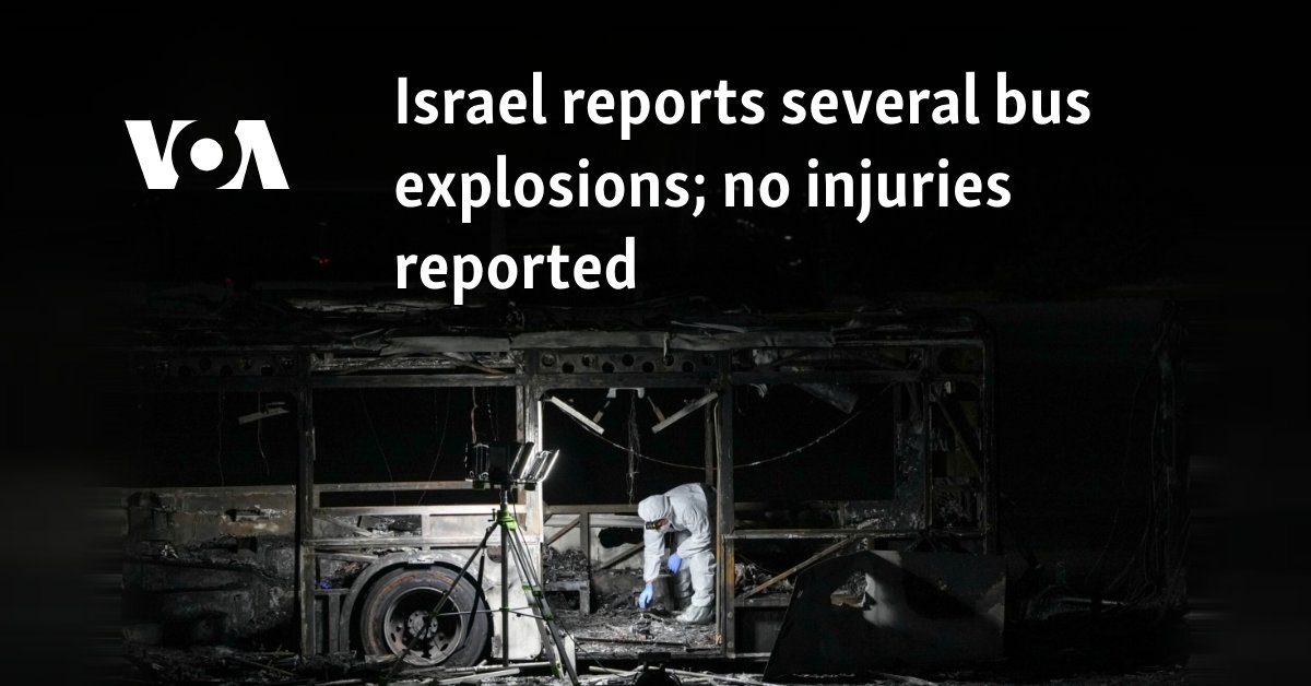 Israel reports several bus explosions; no injuries reported