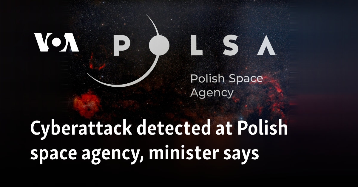 Cyberattack detected at Polish space agency, minister says