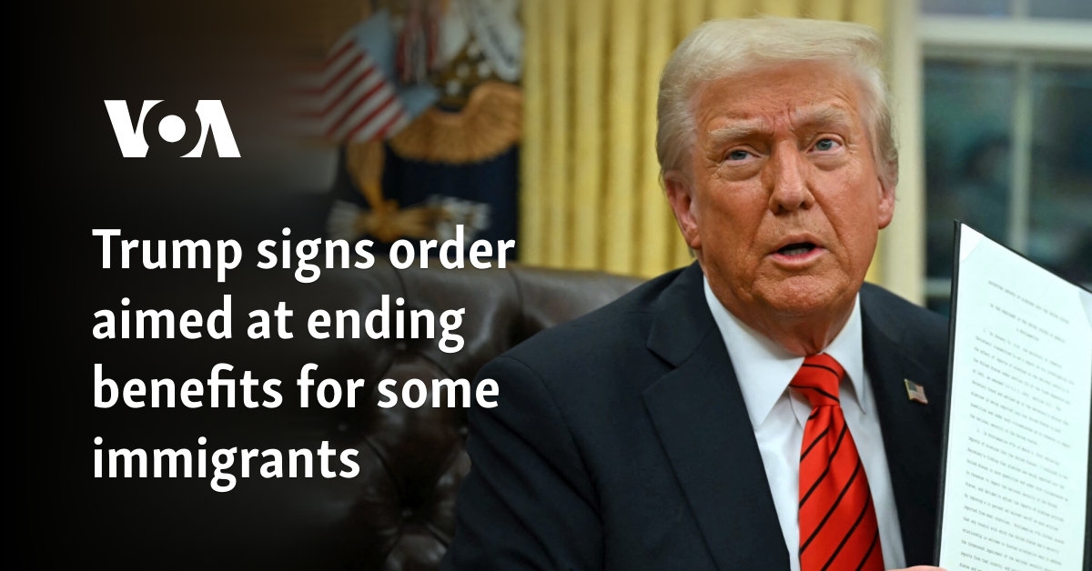 Trump signs order aimed at ending benefits for some immigrants