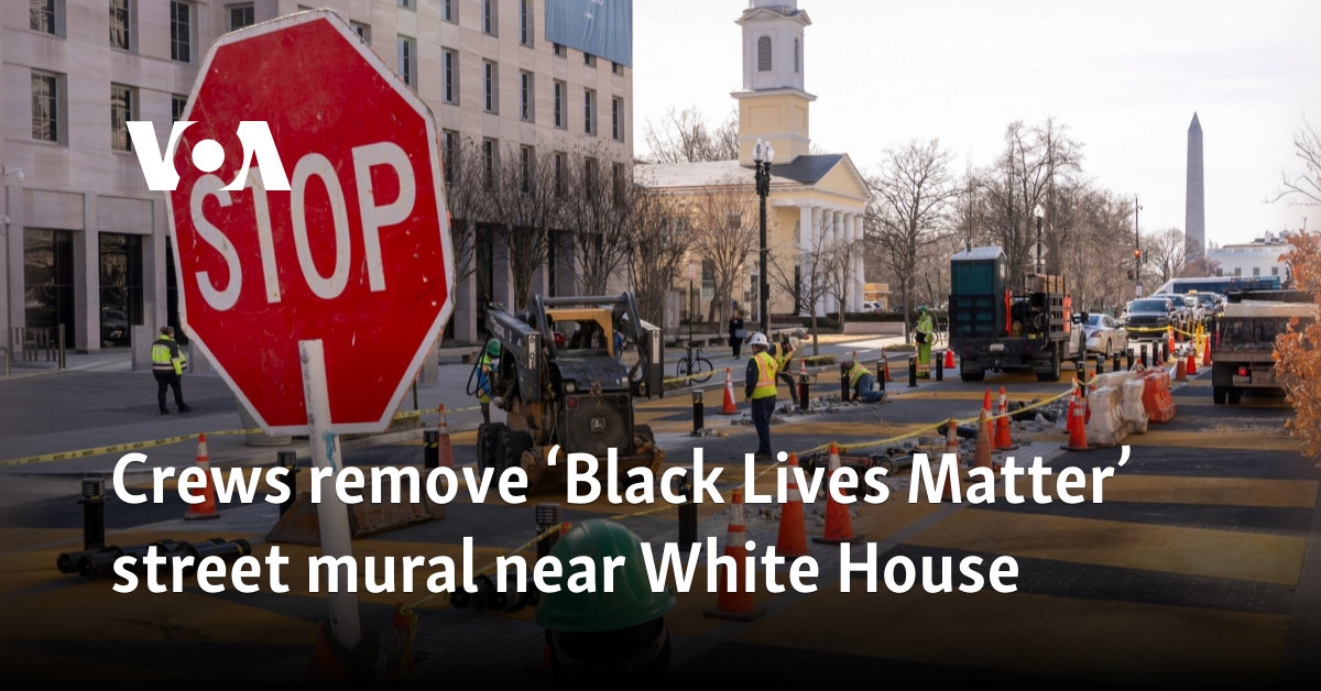 Crews remove ‘Black Lives Matter' street mural near White House