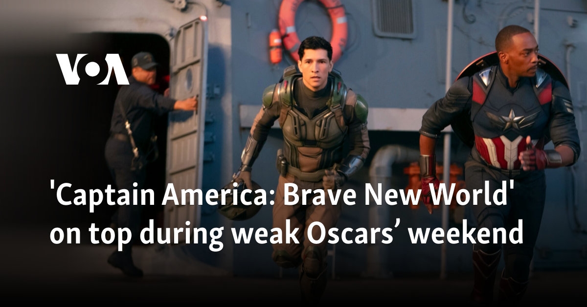 'Captain America: Brave New World' on top during weak Oscars' weekend