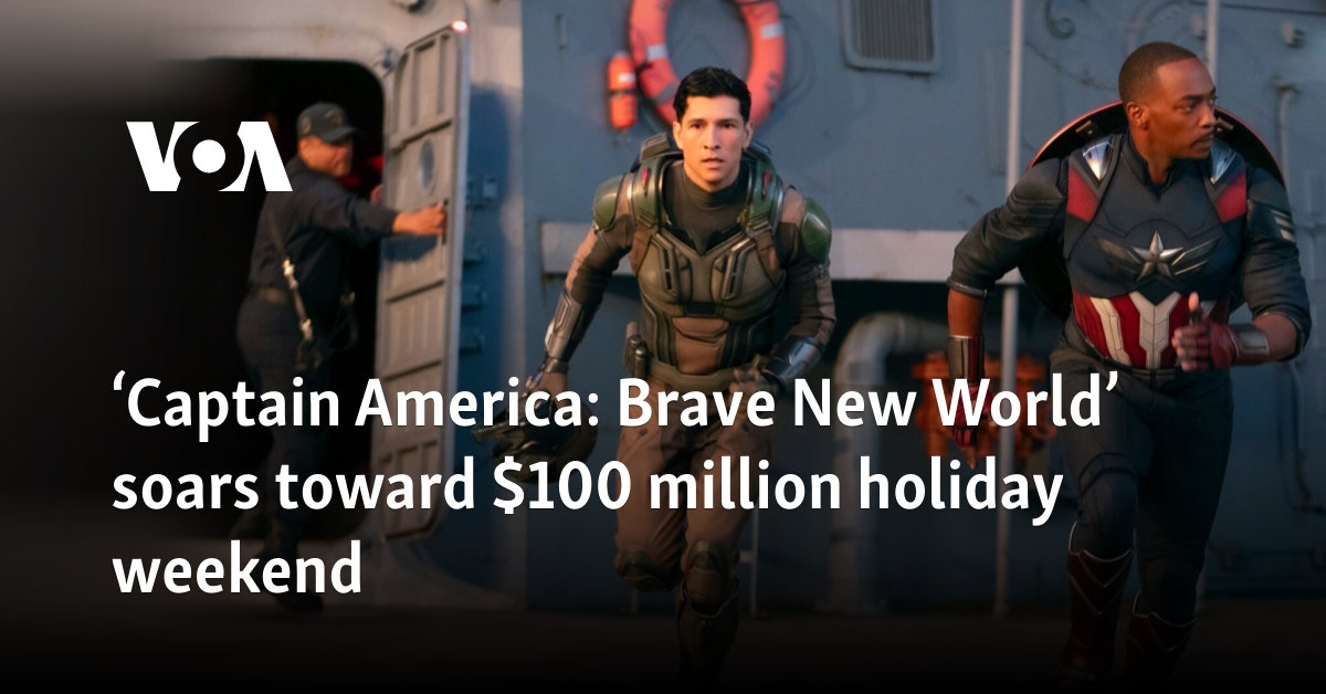 ‘Captain America: Brave New World' soars toward $100 million holiday weekend