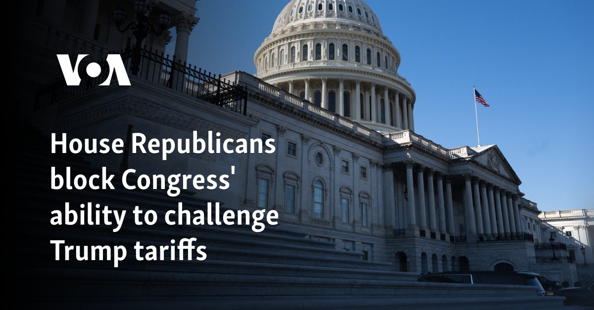 House Republicans block Congress' ability to challenge Trump tariffs