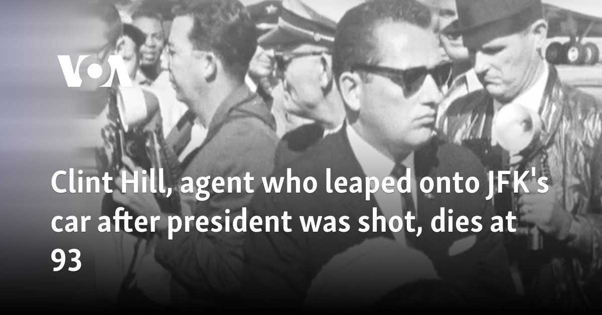 Clint Hill, agent who leaped onto JFK's car after president was shot, dies at 93